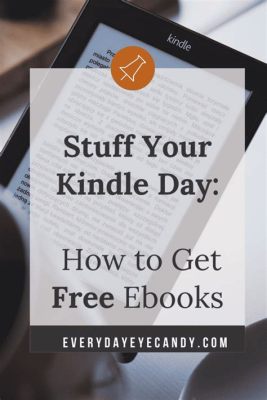 how to get books on stuff your kindle day? Have you ever wondered how one can efficiently accumulate an extensive collection of books on Kindle?