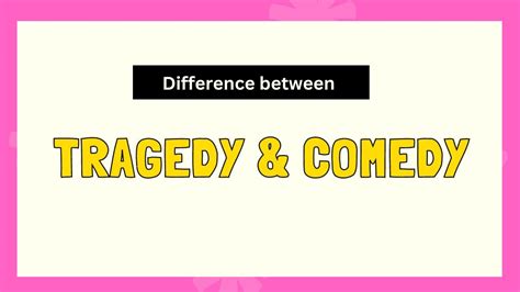 what is the difference between comedy and tragedy; how does laughter differ from tears in storytelling